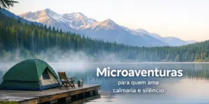 Lago com montanhas, camping e calmaria ao amanhecer
