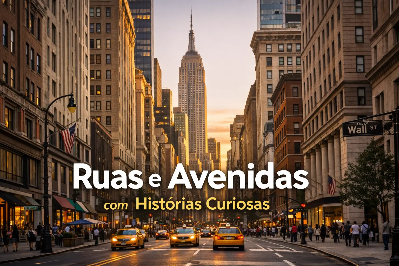 Rua de Nova York com táxis amarelos e Empire State ao fundo